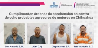 Cumplimenta AEI órdenes de aprehensión contra ocho probables agresores de mujeres en Chihuahua